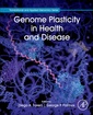 Couverture de l'ouvrage Genome Plasticity in Health and Disease