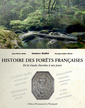 Couverture de l'ouvrage Histoire des forêts françaises
