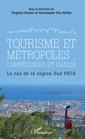 Couverture de l'ouvrage Tourisme et métropoles : compétences et enjeux