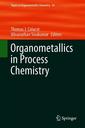 Couverture de l'ouvrage Organometallics in Process Chemistry