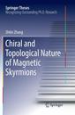 Couverture de l'ouvrage Chiral and Topological Nature of Magnetic Skyrmions
