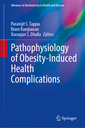 Couverture de l'ouvrage Pathophysiology of Obesity-Induced Health Complications