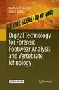Couverture de l'ouvrage Digital Technology for Forensic Footwear Analysis and Vertebrate Ichnology