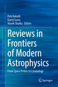 Couverture de l'ouvrage Reviews in Frontiers of Modern Astrophysics