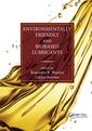 Couverture de l'ouvrage Environmentally Friendly and Biobased Lubricants