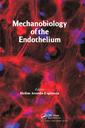 Couverture de l'ouvrage Mechanobiology of the Endothelium