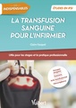 Couverture de l'ouvrage La transfusion sanguine pour l'infirmier