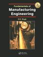 Couverture de l'ouvrage Fundamentals of Manufacturing Engineering, Third Edition