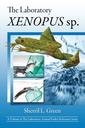 Couverture de l'ouvrage The Laboratory Xenopus sp.