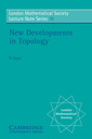 Couverture de l'ouvrage New Developments in Topology