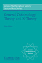 Couverture de l'ouvrage General Cohomology Theory and K-Theory