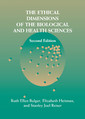 Couverture de l'ouvrage The Ethical Dimensions of the Biological and Health Sciences