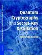Couverture de l'ouvrage Quantum Cryptography and Secret-Key Distillation
