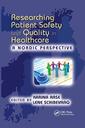 Couverture de l'ouvrage Researching Patient Safety and Quality in Healthcare