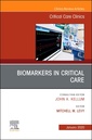 Couverture de l'ouvrage Biomarkers in Critical Care,An Issue of Critical Care Clinics
