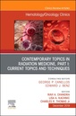 Couverture de l'ouvrage Contemporary Topics in Radiation Medicine, Part I: Current Issues and Techniques