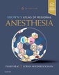 Couverture de l'ouvrage Brown's Atlas of Regional Anesthesia