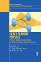 Couverture de l'ouvrage Heavy Flavour Physics Theory and Experimental Results in Heavy Quark Physics