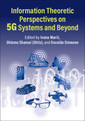 Couverture de l'ouvrage Information Theoretic Perspectives on 5G Systems and Beyond