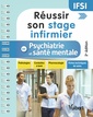Couverture de l'ouvrage Réussir son stage infirmier en psychiatrie et santé mentale