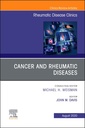 Couverture de l'ouvrage Cancer and Rheumatic Diseases, An Issue of Rheumatic Disease Clinics of North America