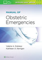 Couverture de l'ouvrage Manual of Obstetric Emergencies