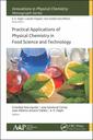 Couverture de l'ouvrage Practical Applications of Physical Chemistry in Food Science and Technology