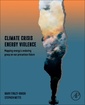 Couverture de l'ouvrage Climate Crisis Energy Violence