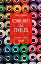 Couverture de l'ouvrage Technologies des textiles - 4e éd. - De la fibre à l'article
