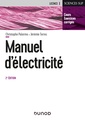 Couverture de l'ouvrage Manuel d'Electricité - 2e éd. - L'essentiel du cours, exercices corrigés