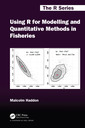 Couverture de l'ouvrage Using R for Modelling and Quantitative Methods in Fisheries