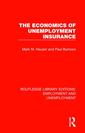 Couverture de l'ouvrage The Economics of Unemployment Insurance