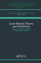 Couverture de l'ouvrage Laser Plasma Theory and Simulation
