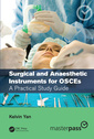 Couverture de l'ouvrage Surgical and Anaesthetic Instruments for OSCEs