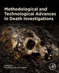 Couverture de l'ouvrage Methodological and Technological Advances in Death Investigations