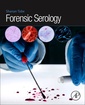 Couverture de l'ouvrage Forensic Serology