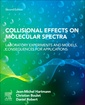 Couverture de l'ouvrage Collisional Effects on Molecular Spectra