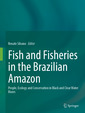 Couverture de l'ouvrage Fish and Fisheries in the Brazilian Amazon