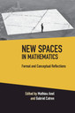 Couverture de l'ouvrage New Spaces in Mathematics: Volume 1