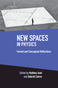 Couverture de l'ouvrage New Spaces in Physics: Volume 2
