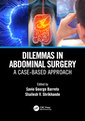 Couverture de l'ouvrage Dilemmas in Abdominal Surgery