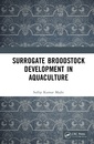 Couverture de l'ouvrage Surrogate Broodstock Development in Aquaculture