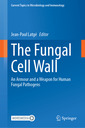 Couverture de l'ouvrage The Fungal Cell Wall 