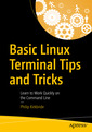 Couverture de l'ouvrage Basic Linux Terminal Tips and Tricks
