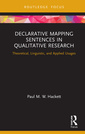 Couverture de l'ouvrage Declarative Mapping Sentences in Qualitative Research