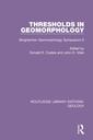 Couverture de l'ouvrage Thresholds in Geomorphology