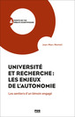 Couverture de l'ouvrage Université et Recherche : les enjeux de l'autonomie