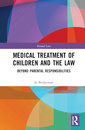 Couverture de l'ouvrage Medical Treatment of Children and the Law