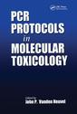 Couverture de l'ouvrage PCR Protocols in Molecular Toxicology