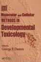 Couverture de l'ouvrage Molecular and Cellular Methods in Developmental Toxicology